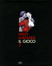 ミロ・マナラ　Il gioco 3