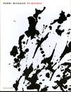 アンリ・ミショー　Henri Michaux: Peintures