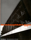 Das Bauhausgebaude in Dessau 1926-1999