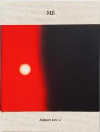 Mark Borthwick Abandom Reverie` マーク・ボスウィック写真集