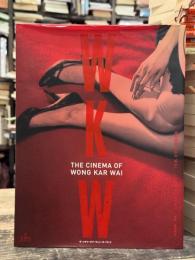 WKW:THE CINEMA OF WONG KAR WAI ザ・シネマ・オブ・ウォン・カーウァイ　【限定2046部】