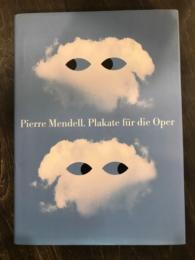 Pierre Mendell Plakate fur die Oper