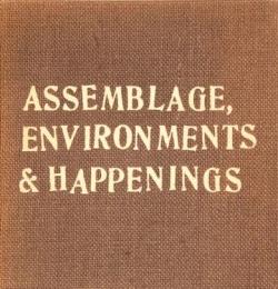 Assemblage, Environments & Happenings　写真集