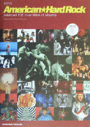 アメリカン・ハード・ロック : selected 500 over titles of albums