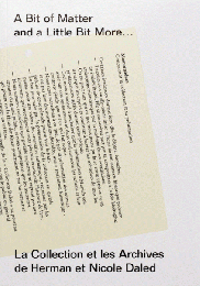 A Bit of Matter and a Little Bit More: La Collection et les Archives de Herman et Nicole Daled 1966-1978　（フランス語版）