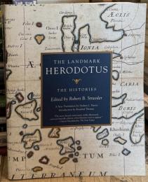 The Landmark Herodotus: The Histories (Landmark Series)