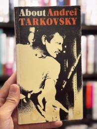 About Andrei TARKOVSKY　【タルコフスキーの妹マリーナ・タルコフスカヤ（編著者）によるロシア語識語署名入】