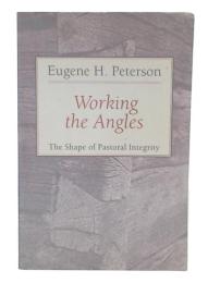 Working the Angles : The Shape of Pastoral Integrity