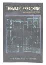 Thematic Preaching : An Introduction