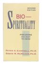 Bio-Spirituality : Focusing As a Way to Grow