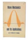 Wave mechanics and its applications