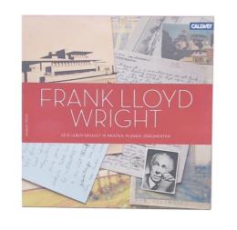 Frank Lloyd Wright : Sein Leben erzaehlt in Briefen, Plaenen, Dokumenten