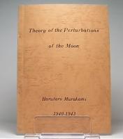 Theory of the Perturbations of the Moon (1940-1943)(1945-1946)