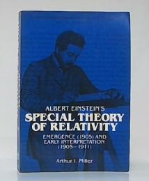 Albert Einstein's special theory of relativity : emergence (1905) and early interpretation, 1905-1911