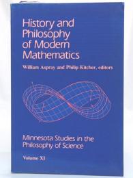 History and philosophy of modern mathematics
