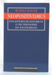 Neopositivismus : ein historische Einführung in die Philosophie des Wiener Kreises