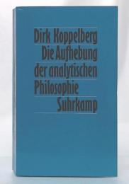 Die Aufhebung der analytischen Philosophie