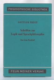Gottlob Frege Sschriften zur Logik und Sprachphilosophie