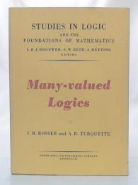 Many-Valued Logic (Studies in Logic and The Foundations of Mathematics)
