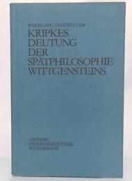 Kripkes Deutung der Spätphilosophie Wittgensteins :  Kommentarversuch über einen versuchten Kommentar 