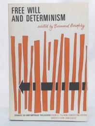 Free Will and Determinism