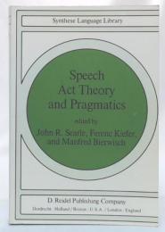 Speech act theory and pragmatics (synthese language library)