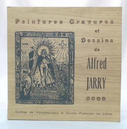 Peintures gravures et dessins de d'Alfred Jarry