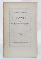 Chaystre ou les plaisirs incommodes 