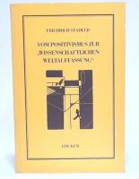 Vom Positivismus zur "wissenschaftlichen Weltauffassung"