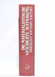 Die materialistische Geschichtsauffassung dargelegt von Karl Kautsky : gekürzte ausgabe