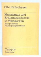 Marxismus und Erkenntnistheorie in Westeuropa : Eine politische Philosophiegeschichte