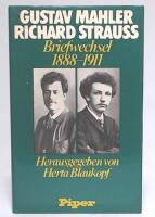 Gustav Mahler Richard Strauss : Briefwechsel 1888-1911