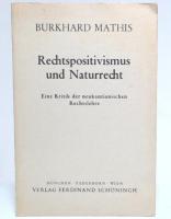 rechtspositivismus und naturrecht : eine kritik der neukantianischen rechtslehre