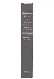 Aircraft in Distress : Manual of Air Survival