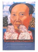 Governing China's Population : From Leninist to Neoliberal Biopolitics