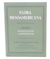 Flora Mesoamericana Volumen 1: Psilotaceae a Salviniaceae