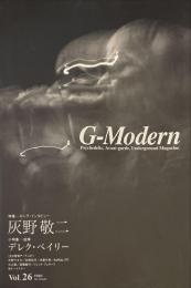 G-Modern Vol.26　2006年5月　ロングインタビュー＝灰野敬二