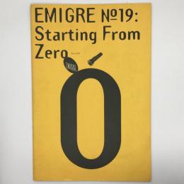 EMIGRE Magazine　エミグレ #19 Starting From Zero