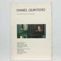 Daniel Quintero : recent paintings and drawings