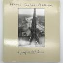 Henri Cartier-Bresson : 〓 propos de Paris アンリ・カルティエ＝ブレッソン写真集 1st North American ed., 1st pbk. ed