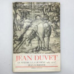 Jean Duvet, le maître à la licorne, 1485-1570　ジャン・デュベ　作品集