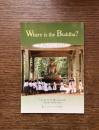 Where is the Buddha?　ブッダはどこにいるのか?