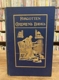 Pages and Pictures from FORGOTTEN CHILDREN'S BOOKS