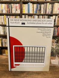 Die Neue Wohnung und das Alte Japan 