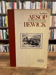 THE FABLES OF AESOP WITH DESIGNS ON WOOD BY THOMAS BEWICK