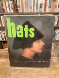 Hats: A Stylish History and Collector's Guide 