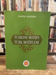 TURKISH MOTIFS  TURK MOTIFLERI  トルコのモチーフ