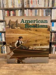 American Realism : a pictorial survey from the early eighteenth century to the 1970s