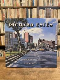 Richard Estes: The Complete Paintings, 1966-1985