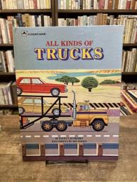 All Kinds of Trucks　